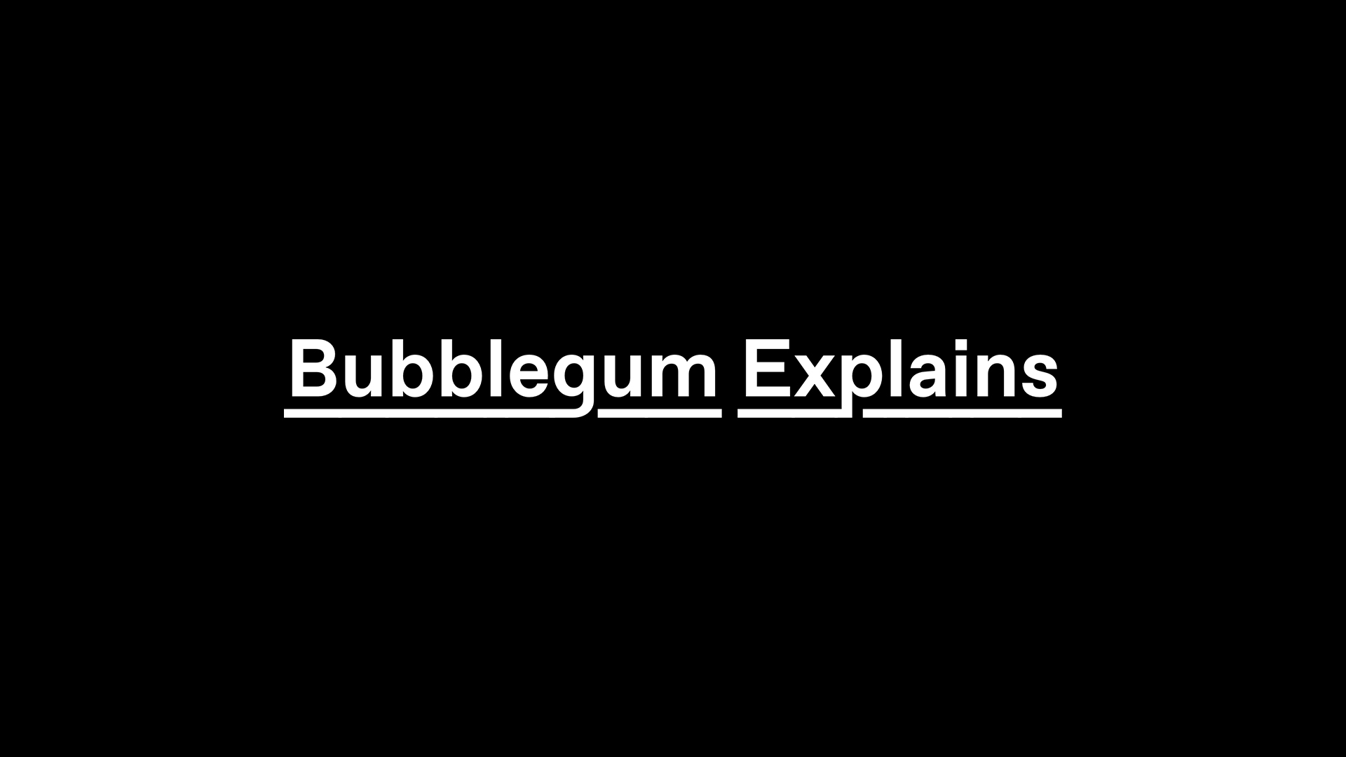 Bubblegum Explains Bubblegum Club